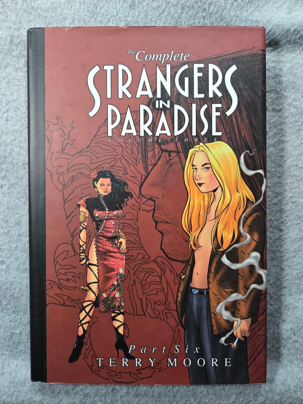 The Complete Strangers in Paradise Volume III Part 4 Hardcover Terry Moore SiP